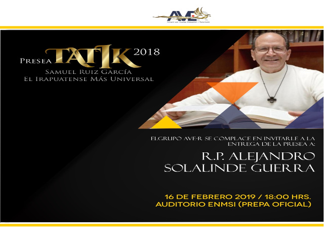Cartel Ivitacion a la entrega del Tatik al RP Alejandro Solalinde G. 16 Febrero 2019